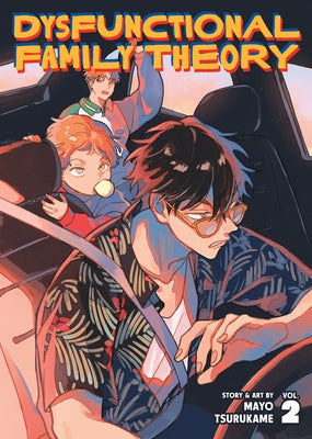 Dysfunctional Family Theory Vol. 2 by Tsurukame, Mayo