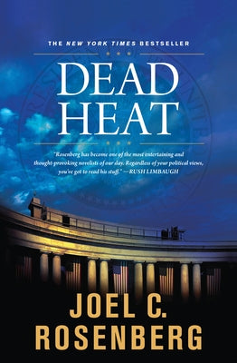 Dead Heat by Rosenberg, Joel C.