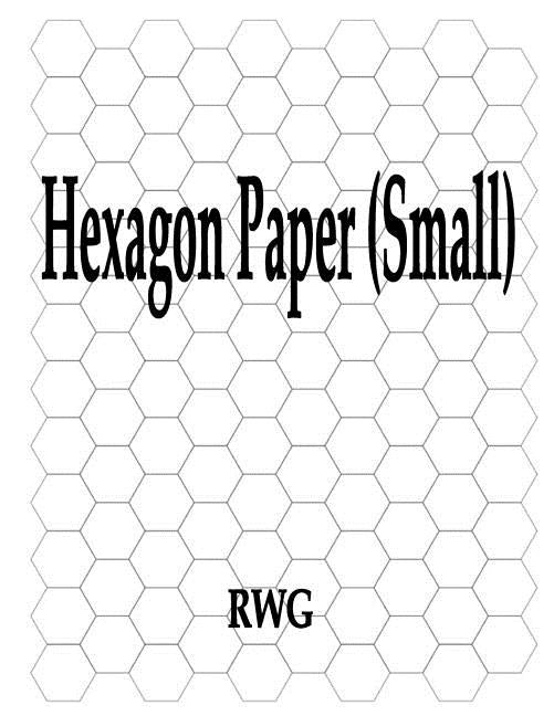 Hexagon Paper (Small): 100 Pages 8.5" X 11" by Rwg
