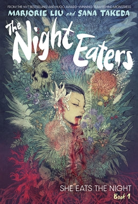 The Night Eaters #1: She Eats the Night: A Graphic Novel Volume 1 by Liu, Marjorie
