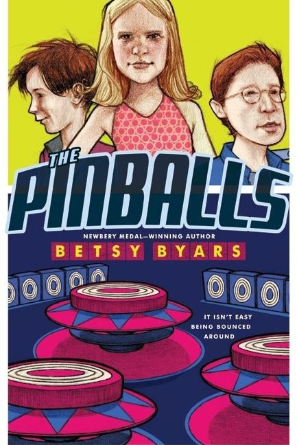 The Pinballs by Byars, Betsy