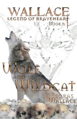 Wolf and Wildcat by Wallace, Seoras