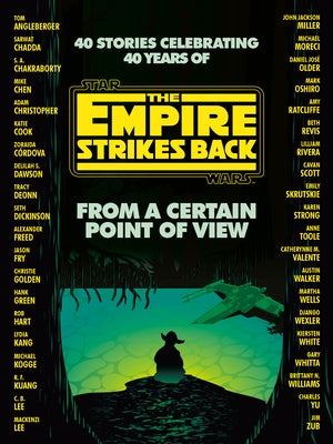 From a Certain Point of View: The Empire Strikes Back (Star Wars) by Dickinson, Seth