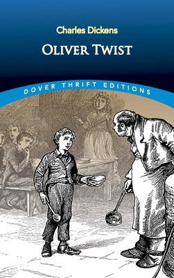 Oliver Twist by Dickens, Charles