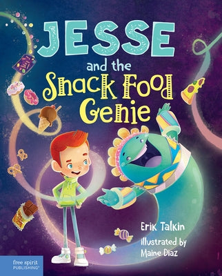 Jesse and the Snack Food Genie by Talkin, Erik