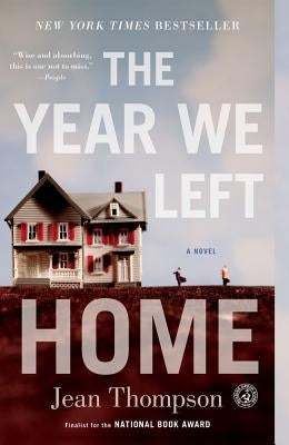 The Year We Left Home by Thompson, Jean