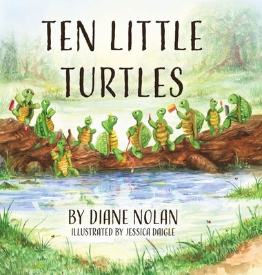 Ten Little Turtles by Nolan, Diane