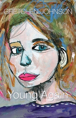 Young Again by Johnson, Gretchen