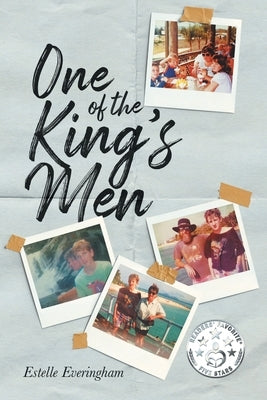 One of the King's Men by Everingham, Estelle