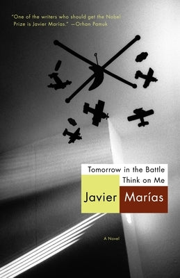 Tomorrow in the Battle Think on Me by Mar&#195;&#173;as, Javier