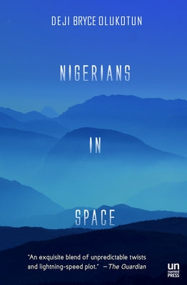 Nigerians in Space by Olukotun, Deji Bryce