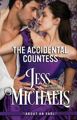 The Accidental Countess by Michaels, Jess