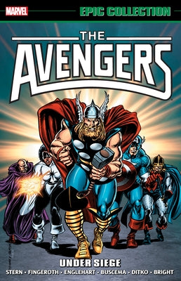 Avengers Epic Collection: Under Siege [New Printing] by Stern, Roger
