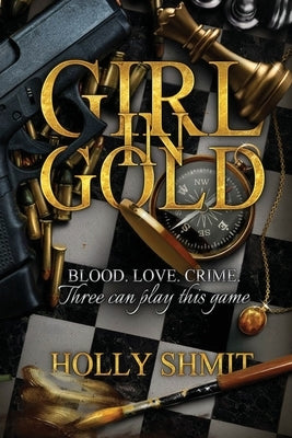 Girl in Gold by Shmit, Holly