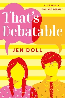 That's Debatable by Doll, Jen