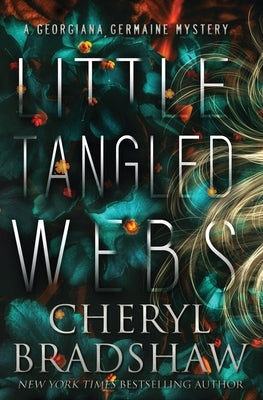 Little Tangled Webs by Bradshaw, Cheryl