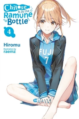 Chitose Is in the Ramune Bottle, Vol. 4: Volume 4 by Hiromu
