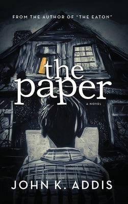 The Paper by Addis, John K.