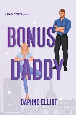 Bonus Daddy by Elliot, Daphne