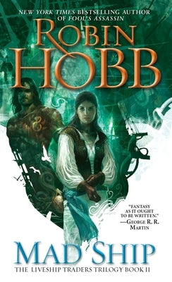 Mad Ship by Hobb, Robin