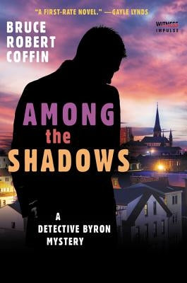 Among The Shadows by Coffin, Bruce Robert
