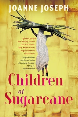 Children of Sugarcane by Joseph, Joanne