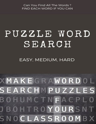 Can You Find All the Words ? Puzzle Word Search Easy, Medium, Hard: Word Search Puzzle Book for Adults, large print word search books, word search boo by Books, Word Search