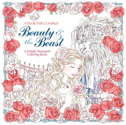 Color the Classics: Beauty and the Beast by Lee, Jae-Eun