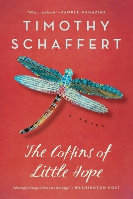 The Coffins of Little Hope by Schaffert, Timothy