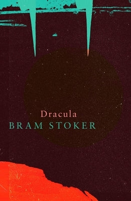 Dracula by Stoker, Bram