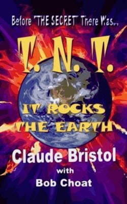 TNT - It Rocks the Earth (Revised Edition) by Choat, Bob