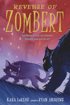 Revenge of Zombert by Lareau, Kara