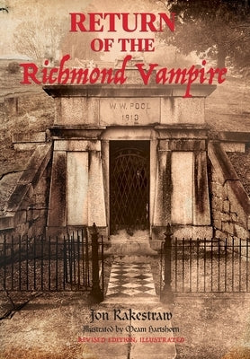 Return of the Richmond Vampire by Rakestraw, Jon