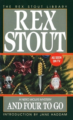 And Four to Go by Stout, Rex