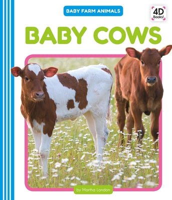 Baby Cows by London, Martha