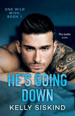 He's Going Down by Siskind, Kelly