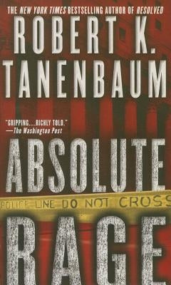 Absolute Rage by Tanenbaum, Robert K.