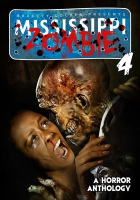 Mississippi Zombie - Volume 4 by Russell, Preston