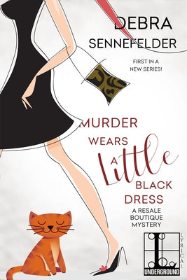 Murder Wears a Little Black Dress by Sennefelder, Debra