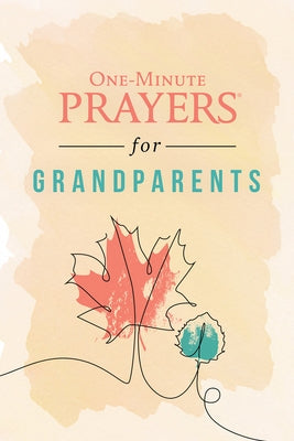 One-Minute Prayers for Grandparents by Teigen, Rob