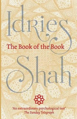 The Book of the Book by Shah, Idries