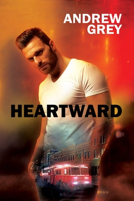 Heartward by Grey, Andrew