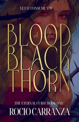 Blood of the Blackthorn by Carranza, Rocio