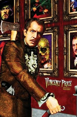 Vincent Price Presents: Gallery by Dopp, L. J.