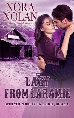 Lacy from Laramie by Nolan, Nora