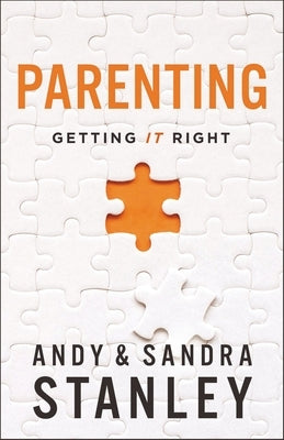 Parenting: Getting It Right by Stanley, Andy