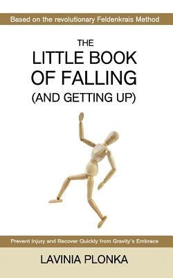 The Little Book of Falling (and Getting Up) by Plonka, Lavinia