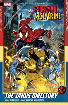 Spider-Man & Wolverine Vol. 1: The Janus Directory by Guggenheim, Marc