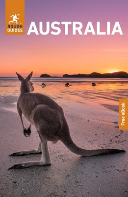Rough Guides Australia: Travel Guide with eBook by Guides, Rough