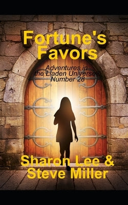 Fortune's Favors by Miller, Steve